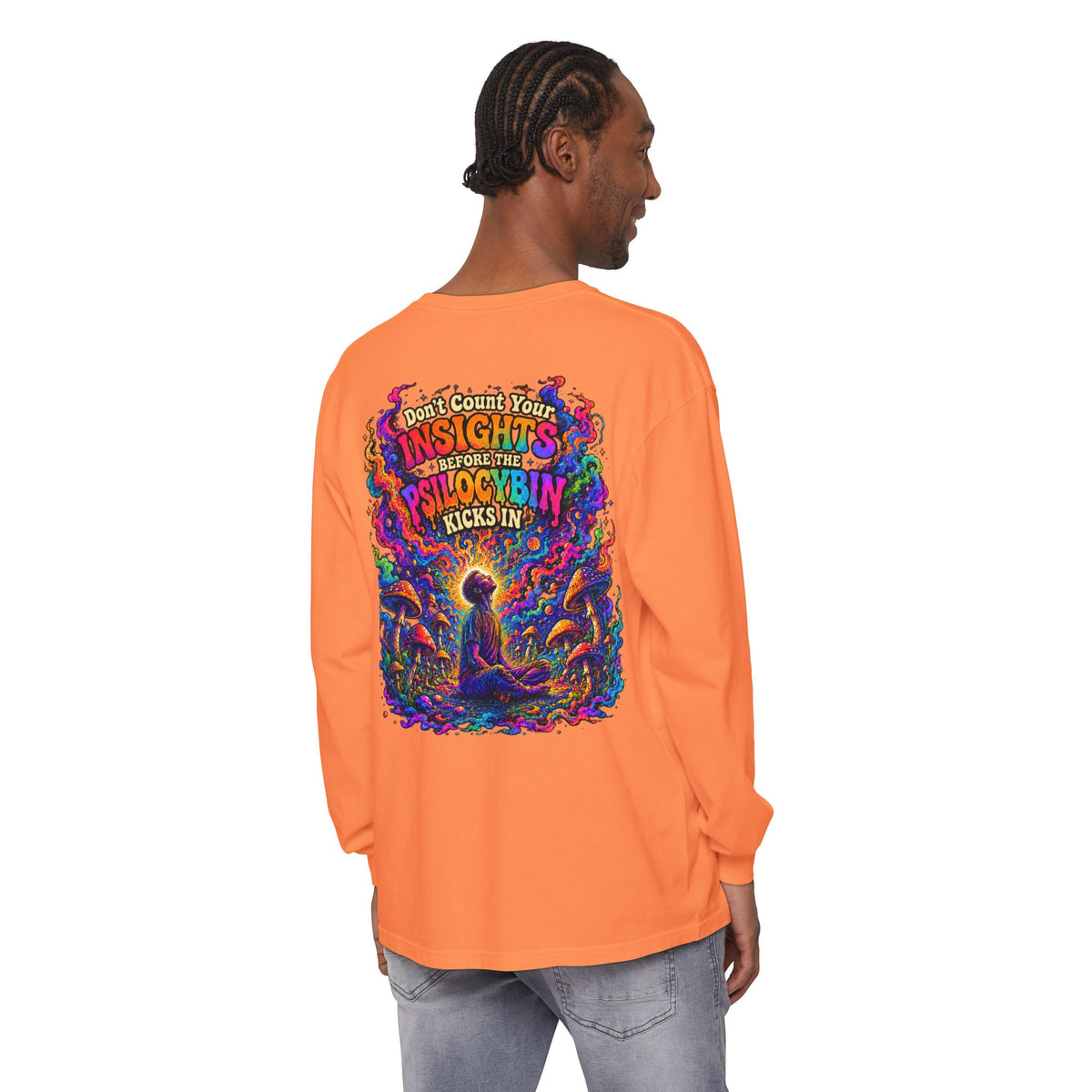"Don't Count Your Insights" Long Sleeve Tee — Psychedelic Mushroom Art