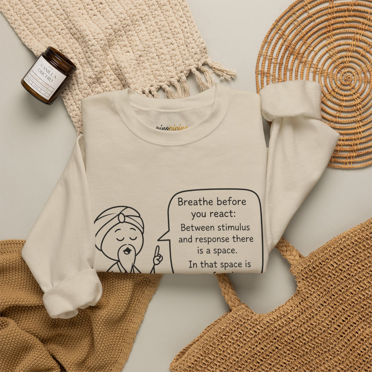 "Breathe before you react" Meditation Design - Mindful Crewneck Sweatshirt