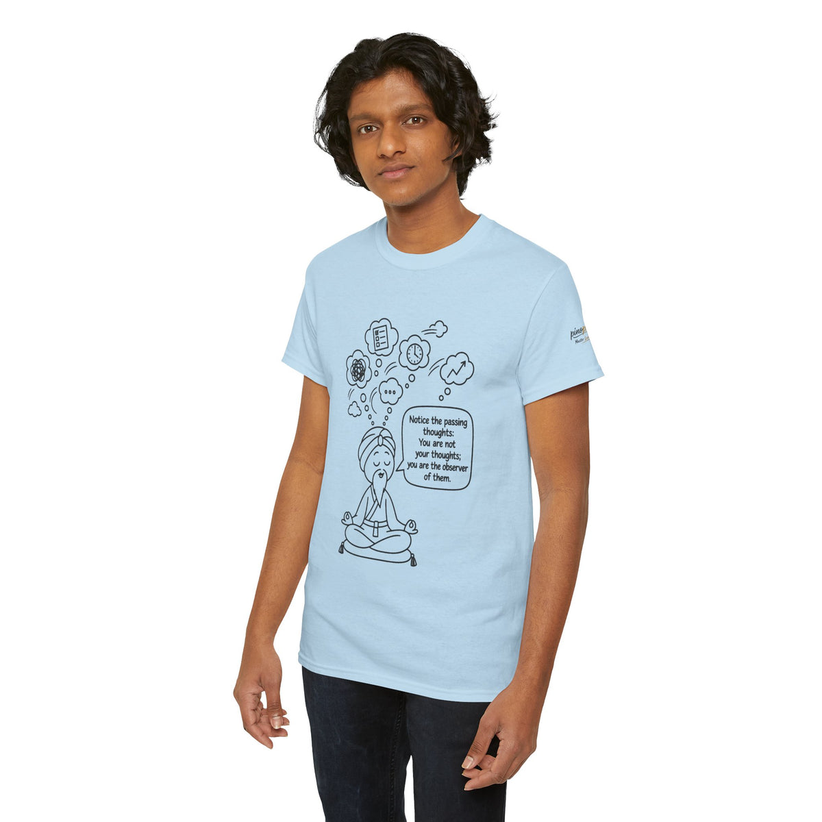 Meditation Guru Tee - "Notice the passing thoughts" Mindfulness T-Shirt