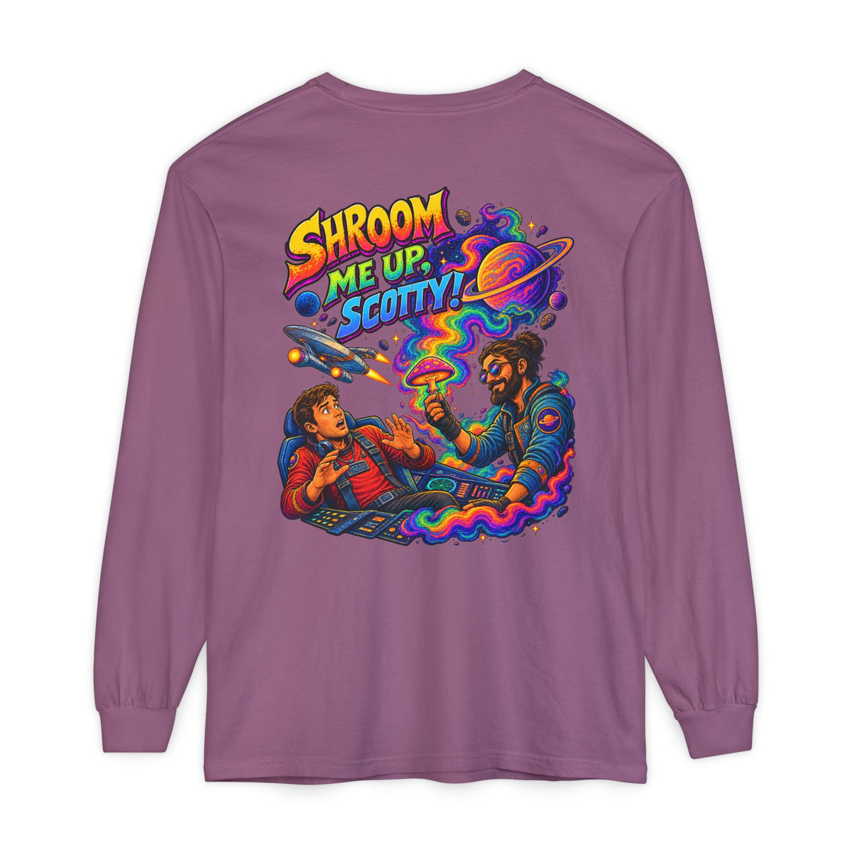 Shroom Me Up Scotty! Long Sleeve T‑Shirt