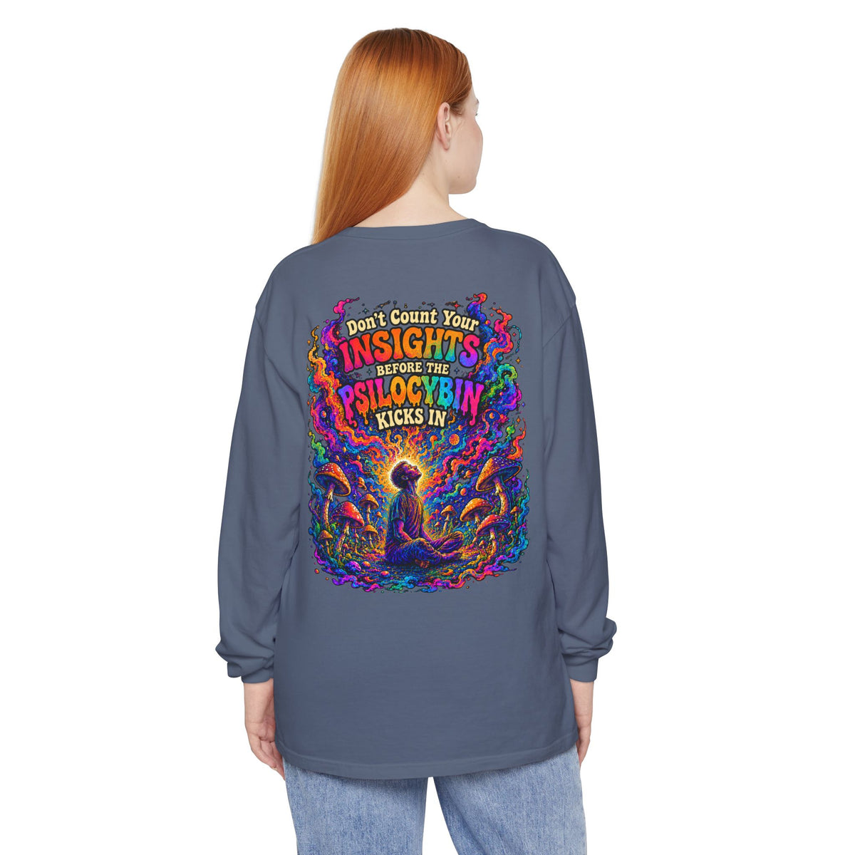 "Don't Count Your Insights" Long Sleeve Tee — Psychedelic Mushroom Art