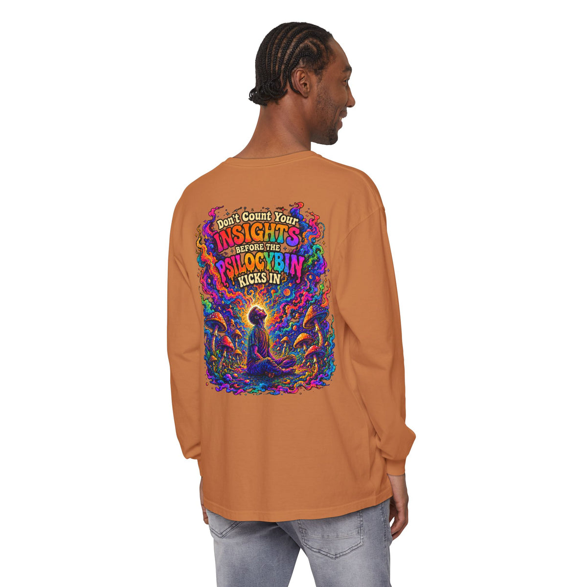 "Don't Count Your Insights" Long Sleeve Tee — Psychedelic Mushroom Art