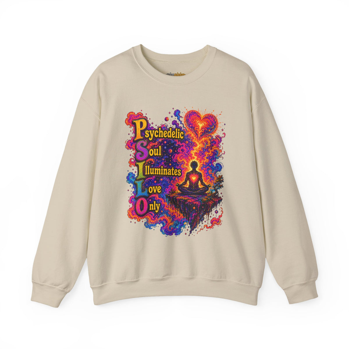 "PSILO - Psychedelic Soul Illuminates Love Only Crewneck Sweatshirt" — Retro Psychedelic Meditation Love Graphic