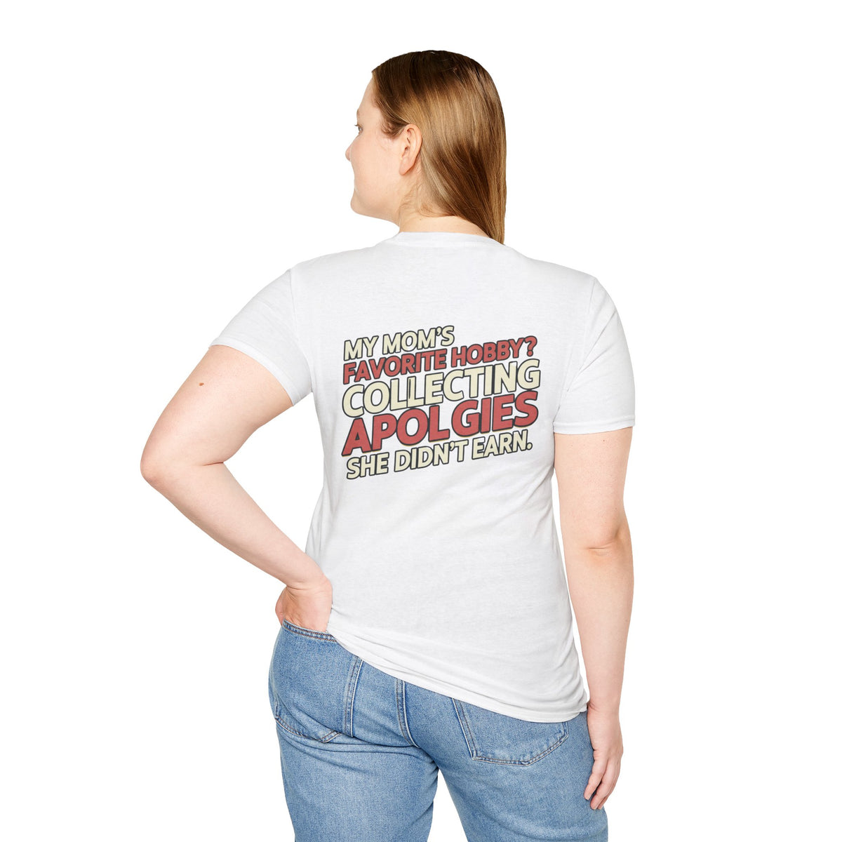 “My Mom’s Favorite Hobby? Collecting Apologies She Didn’t Earn.” Retro Graphic Tee