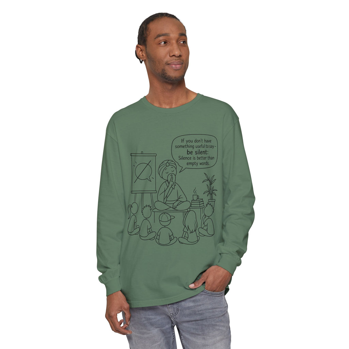 "If You Don't Have Something Useful To Say, Be Silent" - Master Lee's Classroom Wisdom Long Sleeve Tee