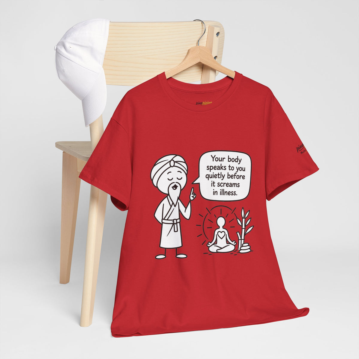 Wellness Tee — "Your body speaks to you quietly before it screams in illness" Meditation T-Shirt