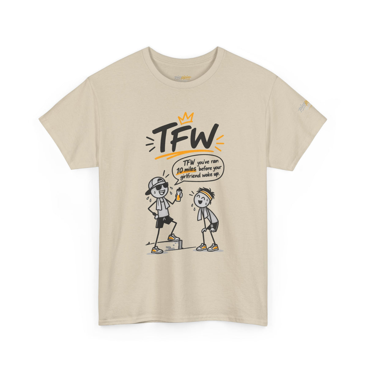 "TFW" Funny Cartoon Tee — "TFW you've ran 10 miles before your girlfriend woke up"