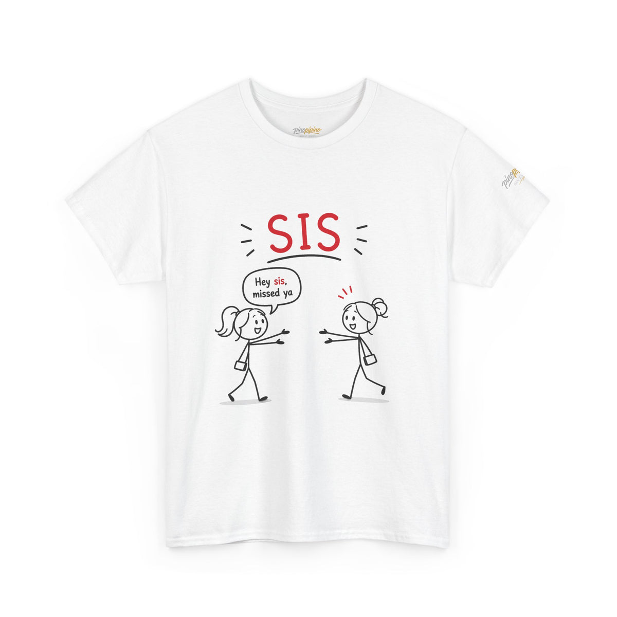 "Hey Sis, Missed Ya" Sister Cartoon Tee —  Funny Matching Shirt
