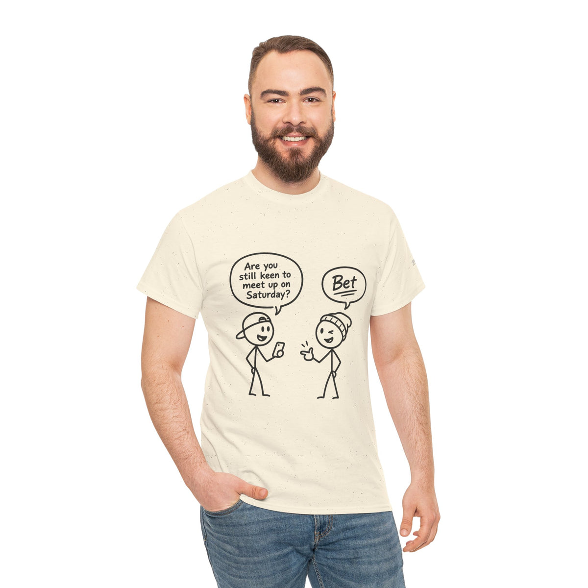 "Minimal Stick Figure "Are you still keen to meet up on Saturday? / Bet" Conversation Tee