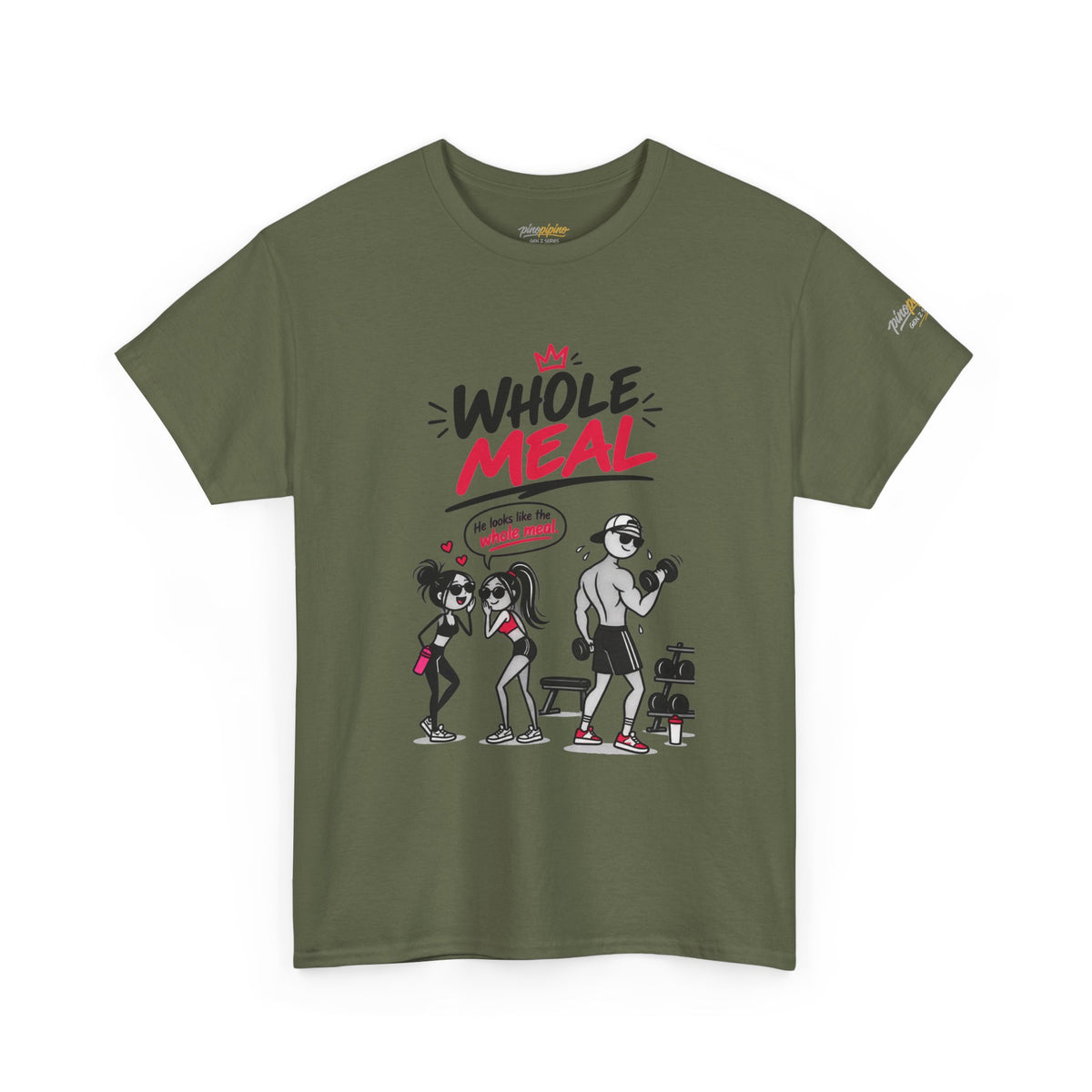 Fitness Tee — "Whole Meal" Gym Motivation Shirt