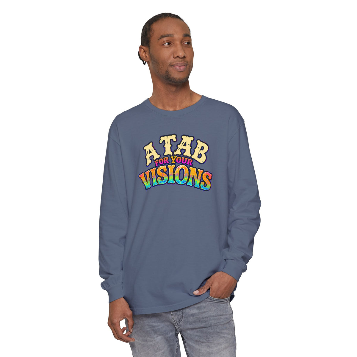 "A Tab for Your Visions" Long Sleeve Psychedelic T‑Shirt