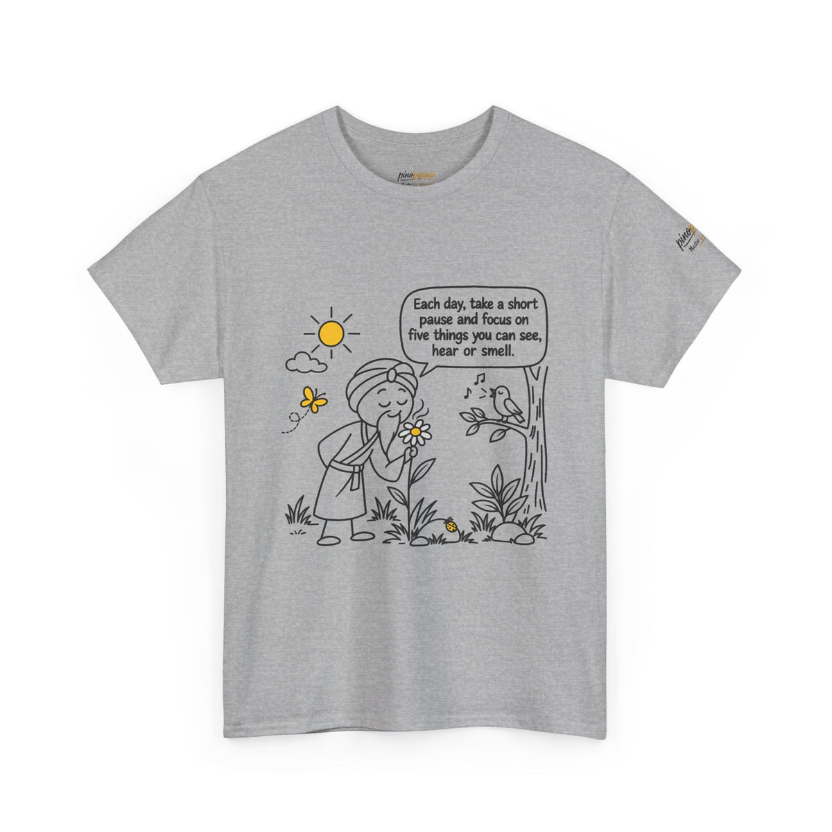 "Focus on five things you can see, hear or smell" - Master Lee's Wisdom, Unisex Heavy Cotton Tee