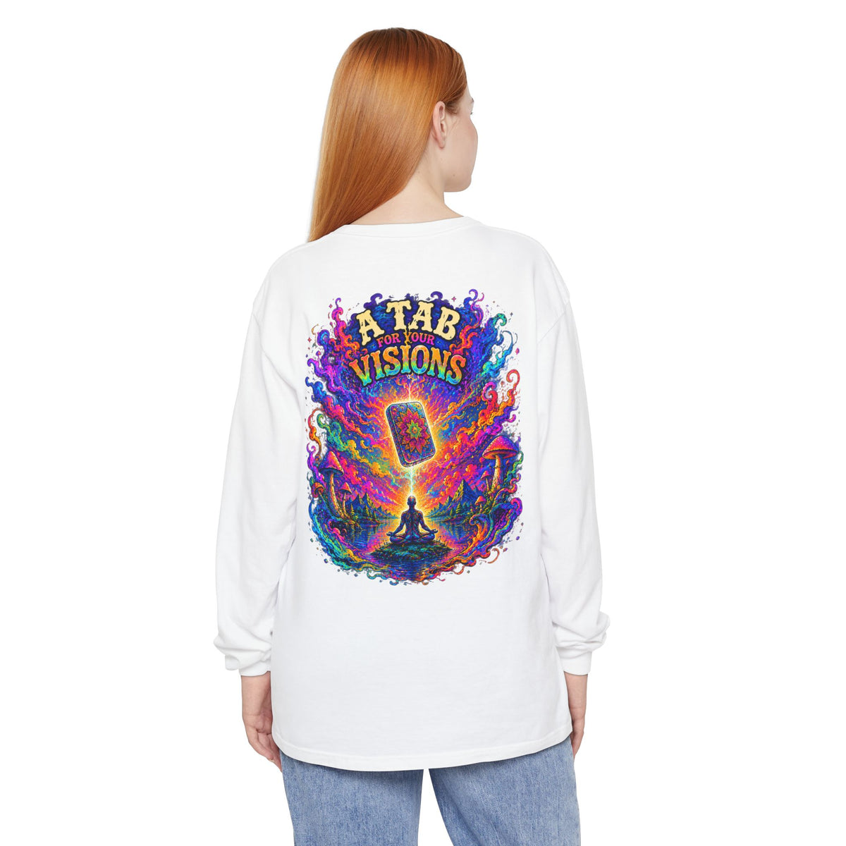 "A Tab for Your Visions" Long Sleeve Psychedelic T‑Shirt