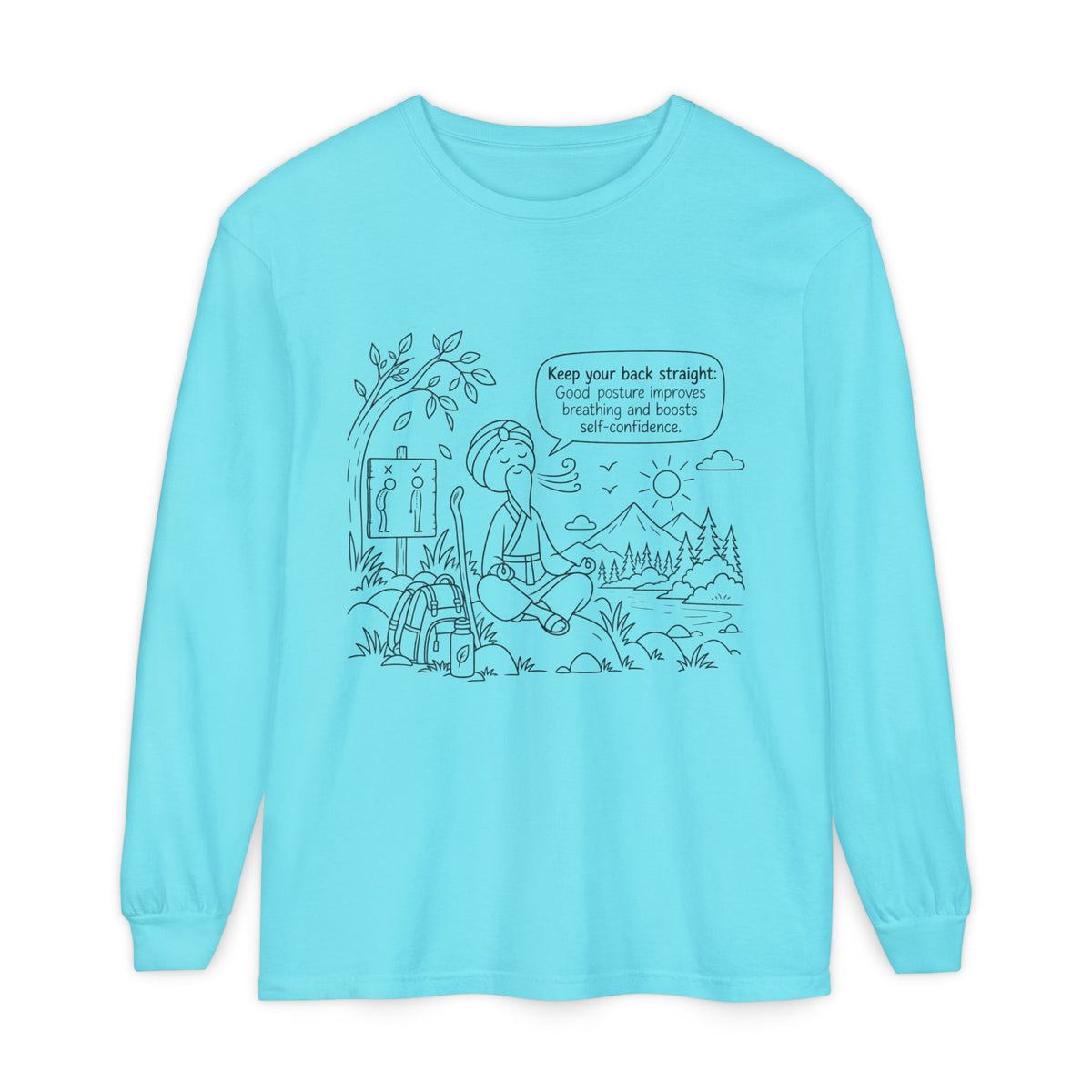 "Keep Your Back Straight" Self Care by Master Lee - Long Sleeve T‑Shirt