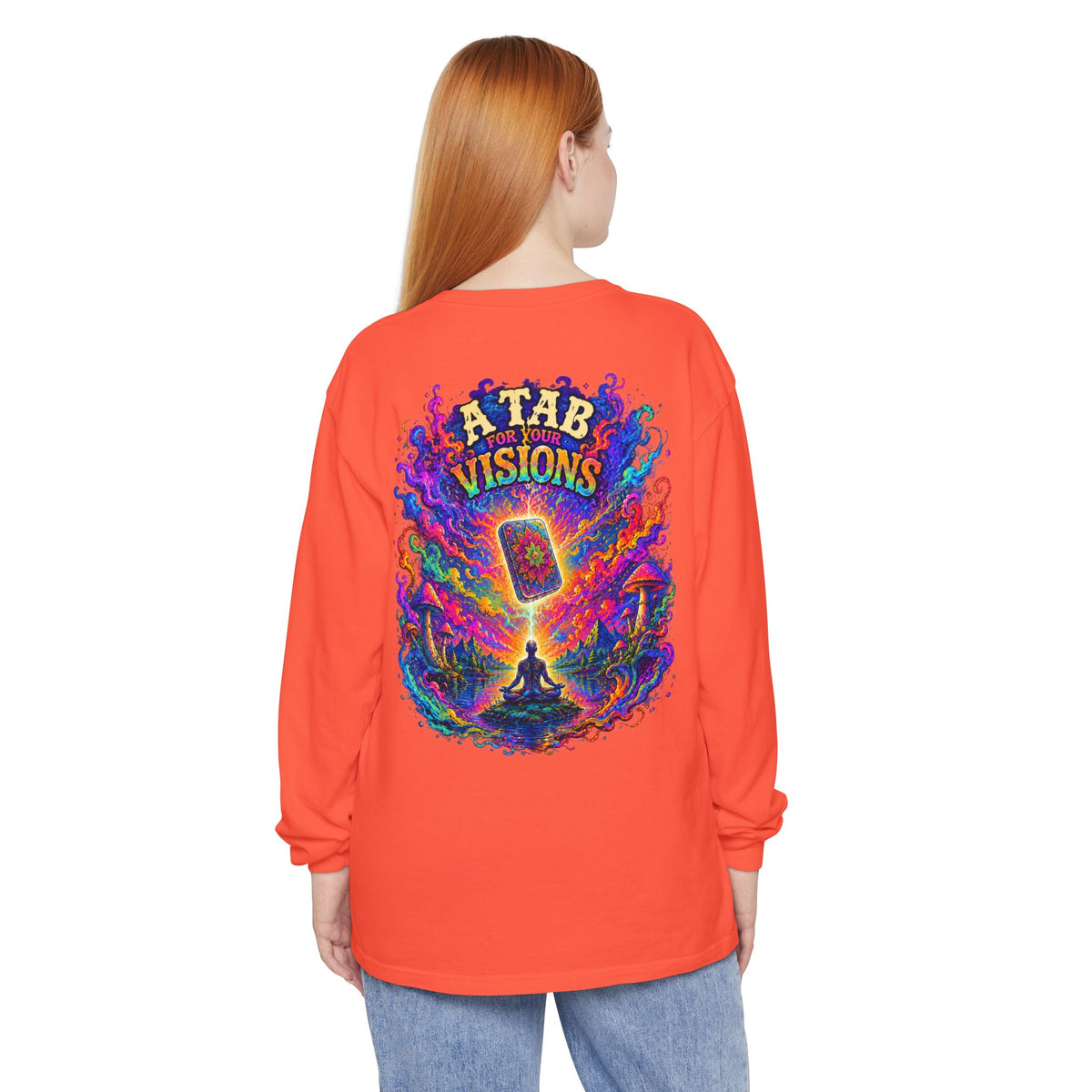 "A Tab for Your Visions" Long Sleeve Psychedelic T‑Shirt