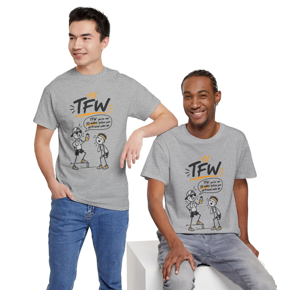 "TFW" Funny Cartoon Tee — "TFW you've ran 10 miles before your girlfriend woke up"