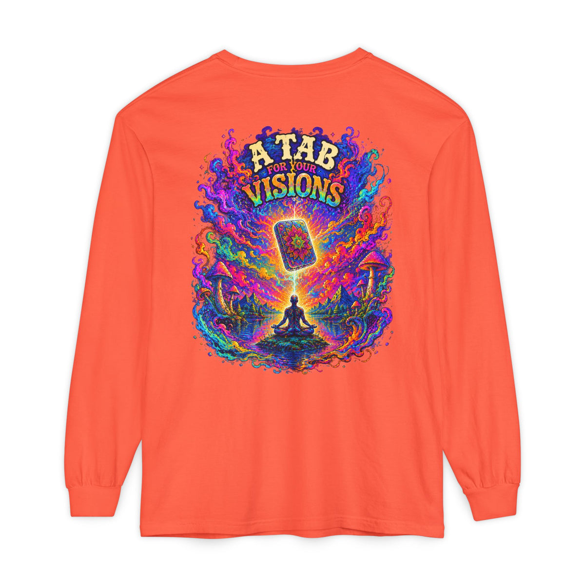 "A Tab for Your Visions" Long Sleeve Psychedelic T‑Shirt