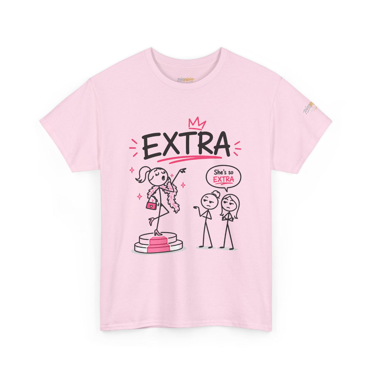 Funny Graphic Tee "She’s So Extra"