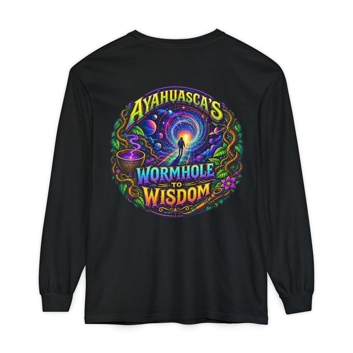 "Ayahuasca’s Wormhole to Wisdom" Psychedelic Long Sleeve Tee