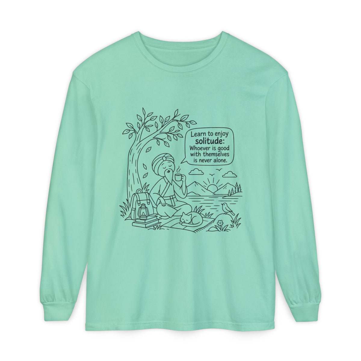 Long Sleeve T-Shirt — "Learn to Enjoy Solitude" Outdoor Meditation Graphic