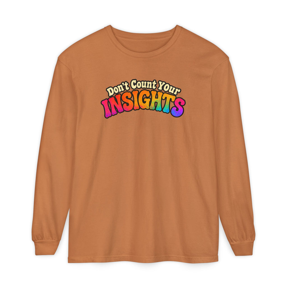"Don't Count Your Insights" Long Sleeve Tee — Psychedelic Mushroom Art