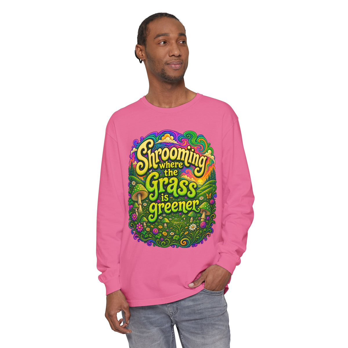 "Shrooming Where the Grass Is Greener" - Front Design Psychedelic Mushroom Long Sleeve T‑Shirt