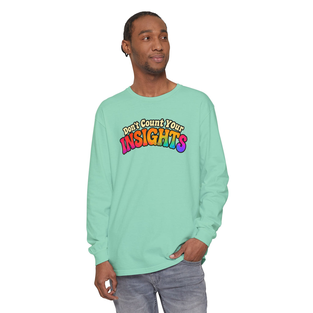 "Don't Count Your Insights" Long Sleeve Tee — Psychedelic Mushroom Art