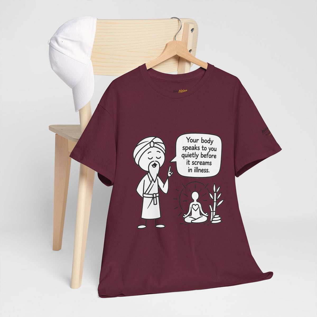 Wellness Tee — "Your body speaks to you quietly before it screams in illness" Meditation T-Shirt