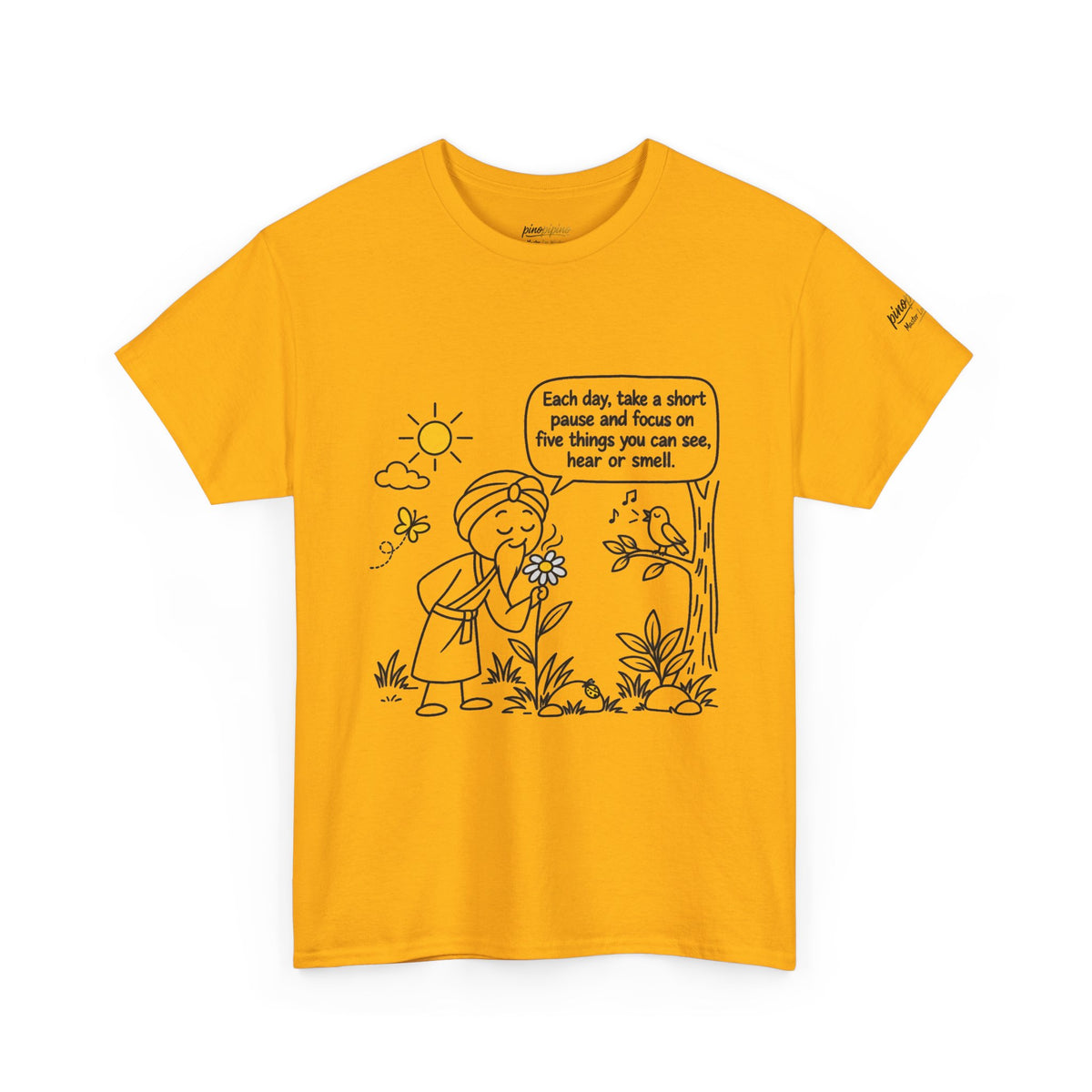 "Focus on five things you can see, hear or smell" - Master Lee's Wisdom, Unisex Heavy Cotton Tee