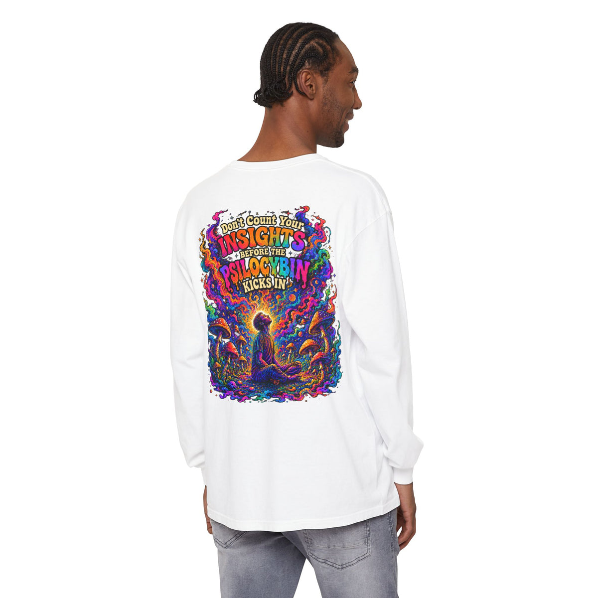 "Don't Count Your Insights" Long Sleeve Tee — Psychedelic Mushroom Art