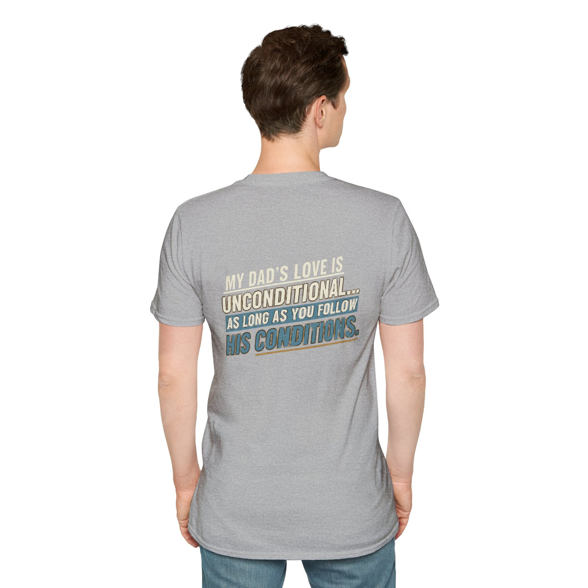 "My Dad’s Love Is Unconditional" Retro Graphic Father’s Day Tee