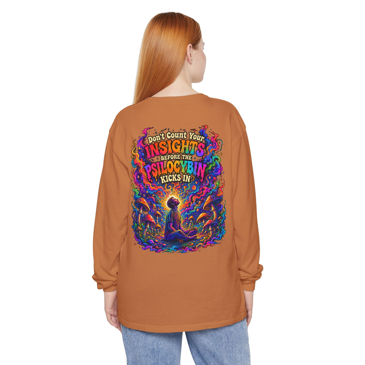"Don't Count Your Insights" Long Sleeve Tee — Psychedelic Mushroom Art