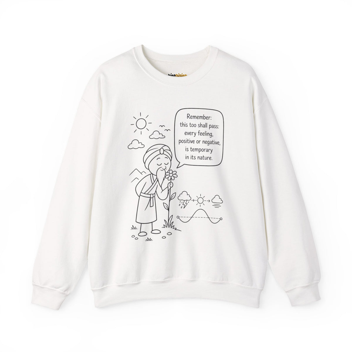 Inspirational Quote Crewneck Sweatshirt — "Remember this too shall pass" Minimal Line Art