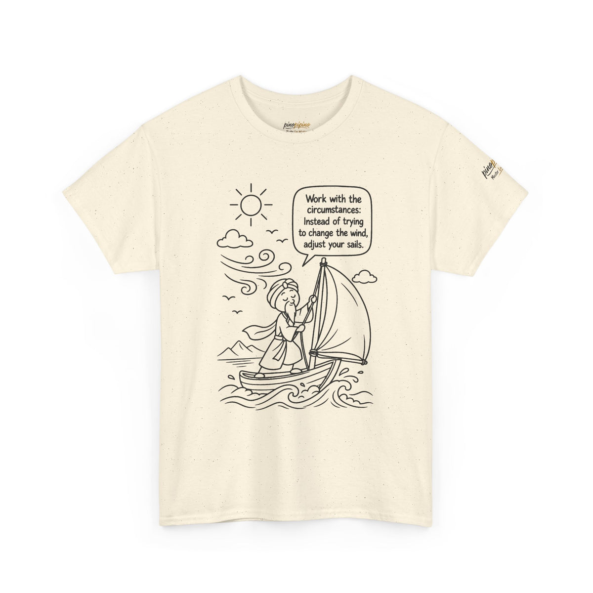 "Work with the circumstances" - Master Lee's Wisdom Tee
