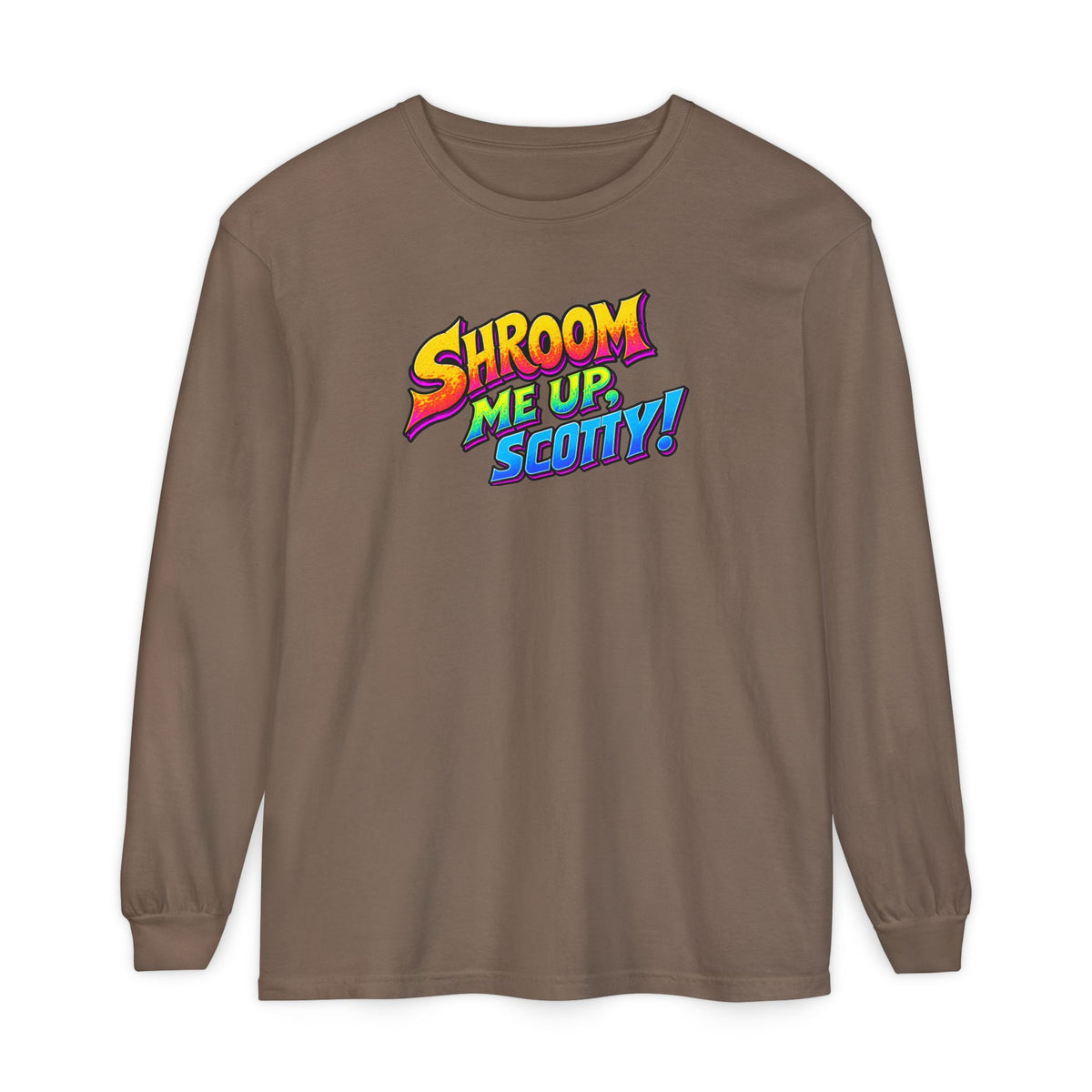 Shroom Me Up Scotty! Long Sleeve T‑Shirt