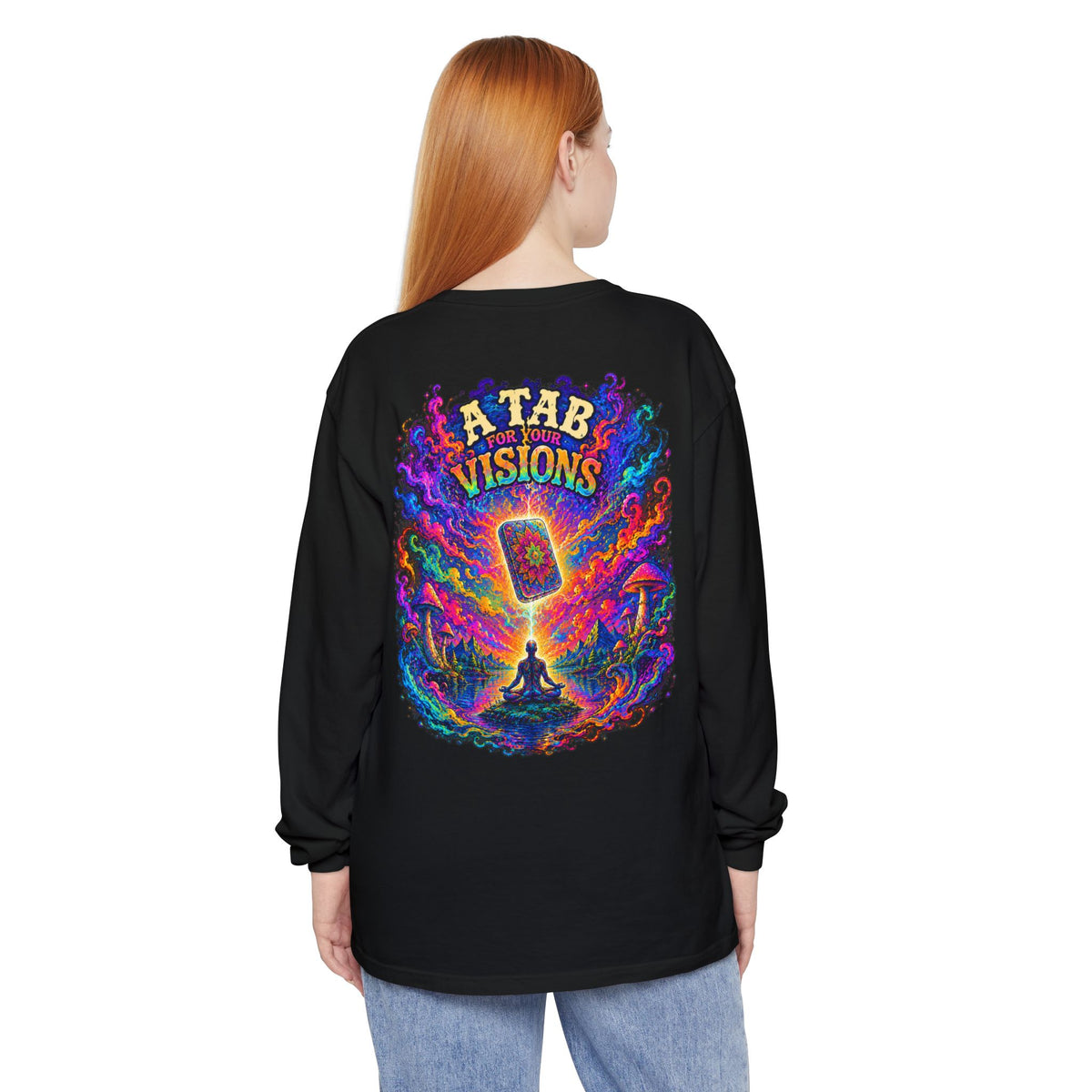 "A Tab for Your Visions" Long Sleeve Psychedelic T‑Shirt