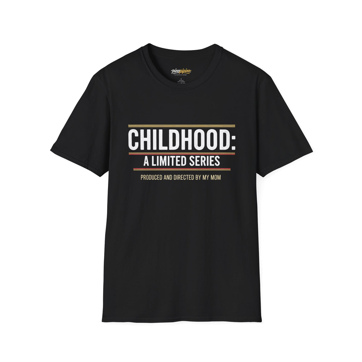 "Childhood: A Limited Series - Produced and Directed by My Mom" Vintage Retro Tee