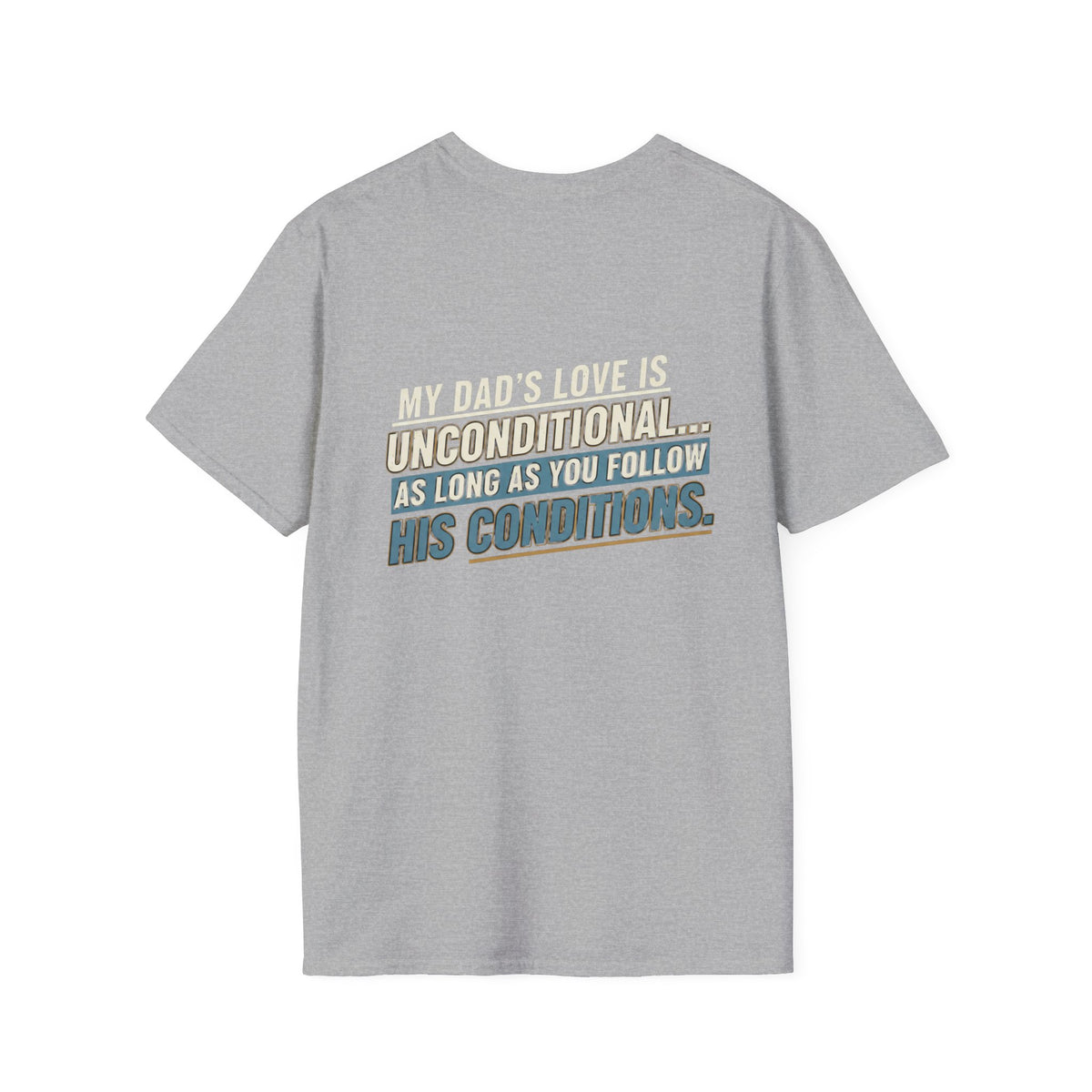 "My Dad’s Love Is Unconditional" Retro Graphic Father’s Day Tee