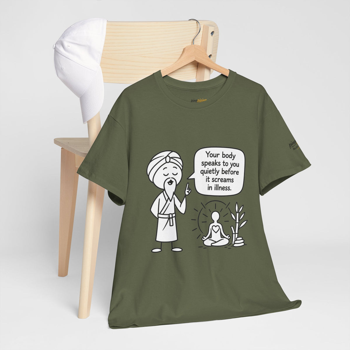 Wellness Tee — "Your body speaks to you quietly before it screams in illness" Meditation T-Shirt