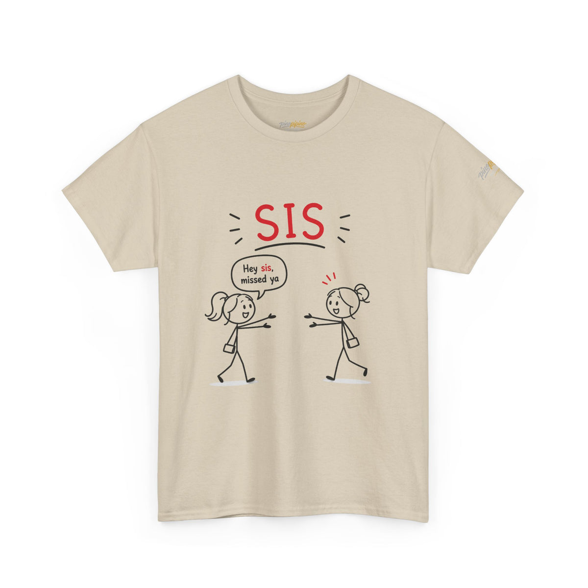 "Hey Sis, Missed Ya" Sister Cartoon Tee —  Funny Matching Shirt
