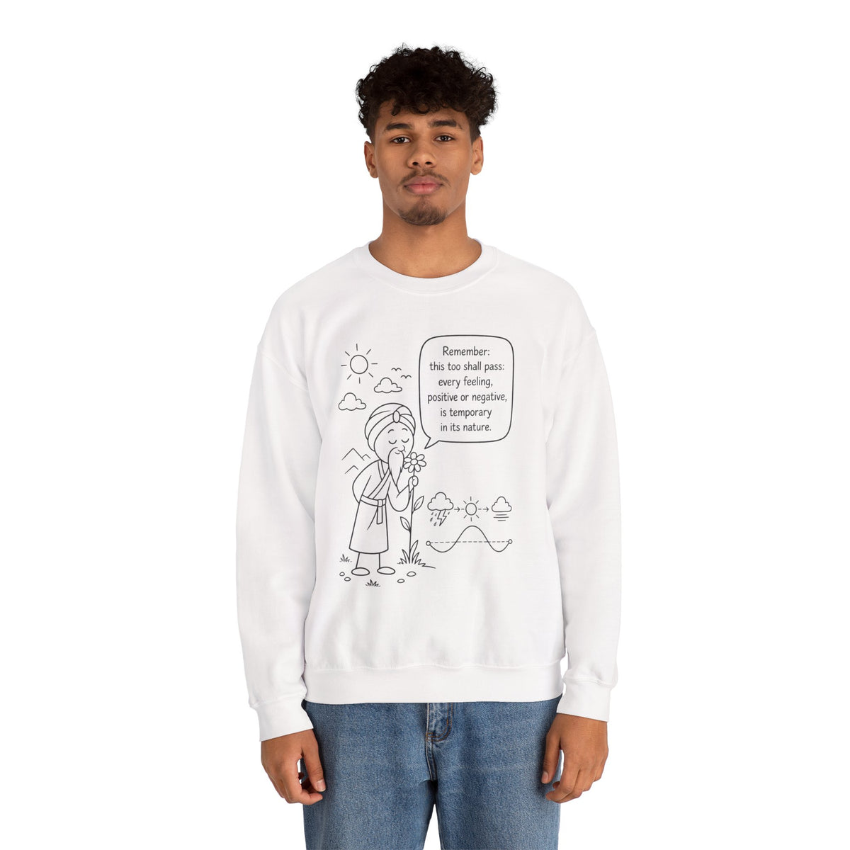 Inspirational Quote Crewneck Sweatshirt — "Remember this too shall pass" Minimal Line Art