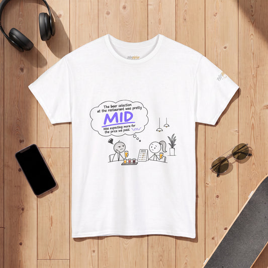 "Mid" GenZ Slang Humor T‑Shirt