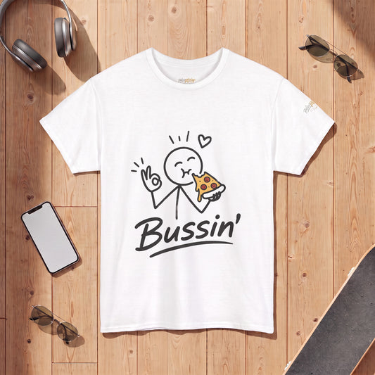 Pizza"'Bussin'" Tee — Funny Pizza Lover T‑Shirt