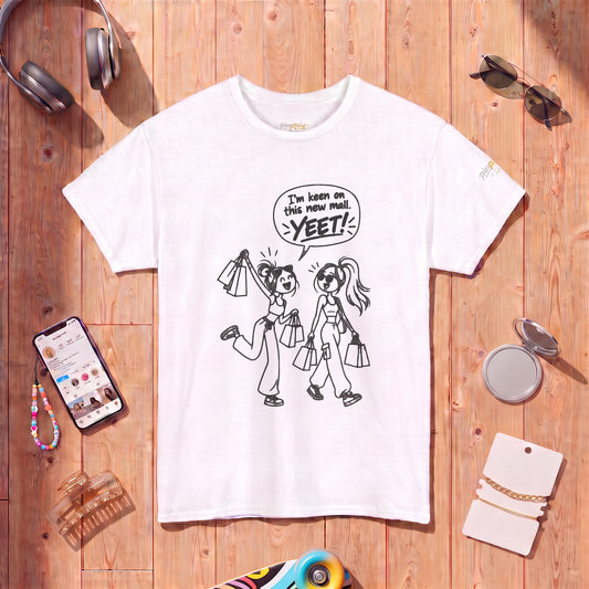 Graphic Tee — "I’m keen on this new mall. YEET" Shopping Cartoon Shirt