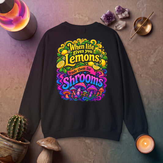 "When Life Gives You Lemons Trade them for Shrooms" Psychedelic Series Long Sleeve T-Shirt