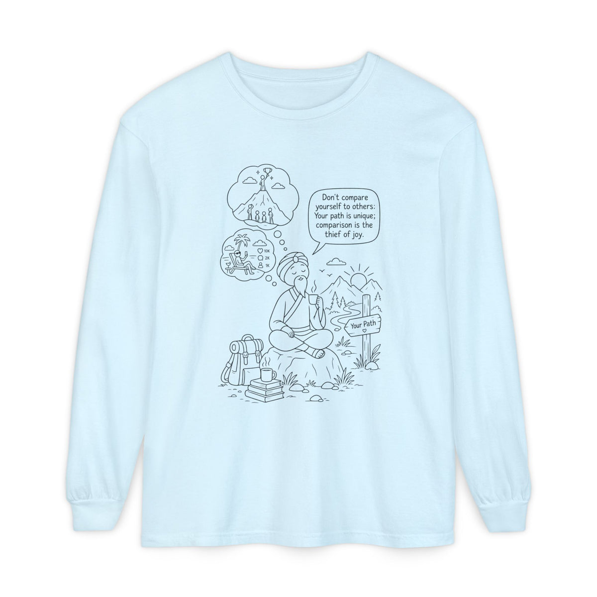 Hiker Comic Long Sleeve Tee — "Don’t Compare Yourself" Inspirational Outdoor Shirt