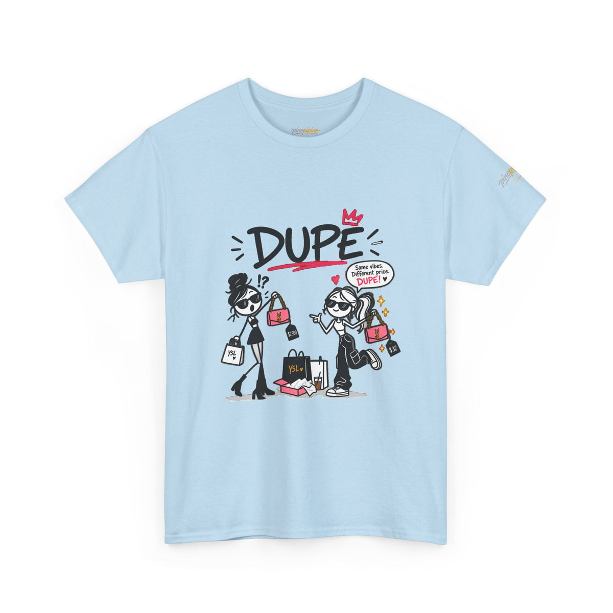 "Dupe" Shopping Cartoon Tee — Funny Gen Z Slang