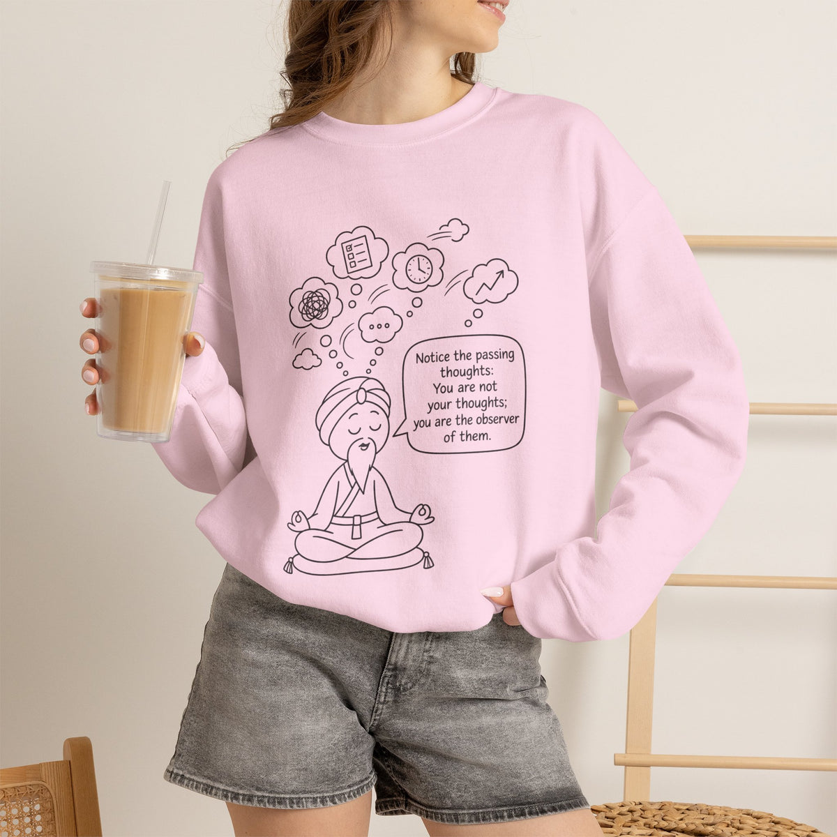 "Notice the passing thoughts" Mindfulness Design - Meditation Guru Crewneck Sweatshirt