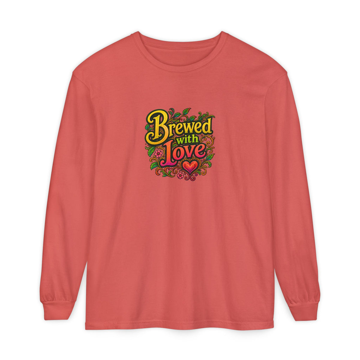 "Brewed with Love, Sipped with Awe" Long Sleeve Tee