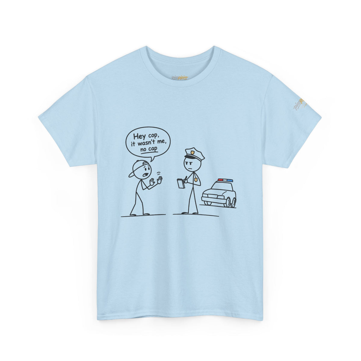 Funny "Hey Cop, It Wasn't Me, No Cap" Police Cartoon Tee
